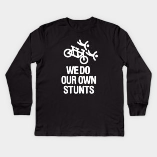 Funny We do our own stunts tandem bike captain stoker couple Kids Long Sleeve T-Shirt